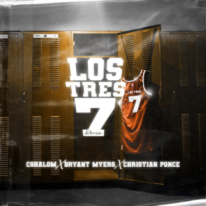 Cshalom Ft. Bryant Myers Y Christian Ponce – Los Tres 7 (Remix)